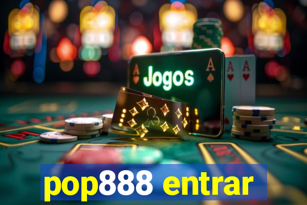 pop888 entrar